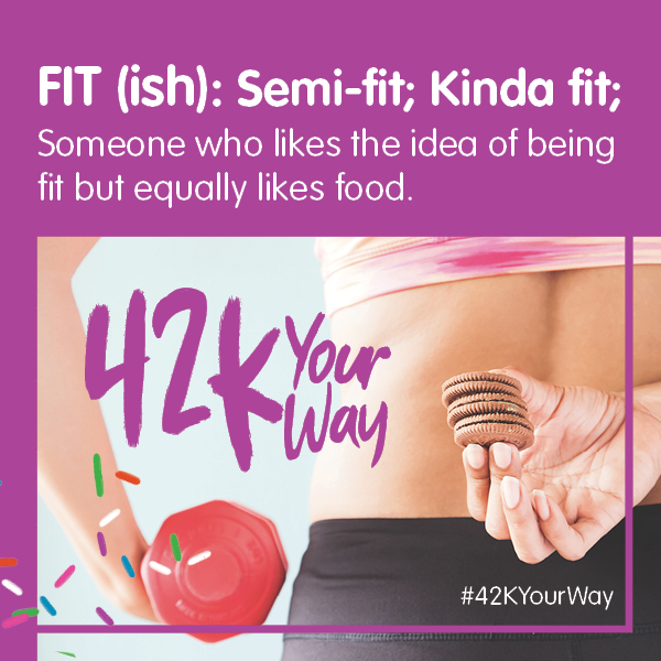 42k Your Way - Fit(ish)